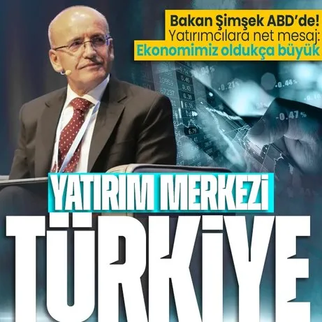 Bakan Mehmet Şimşek ABD’de yatırımcılarla görüştü: Türkiye ekonomisi oldukça büyük ve ölçekli