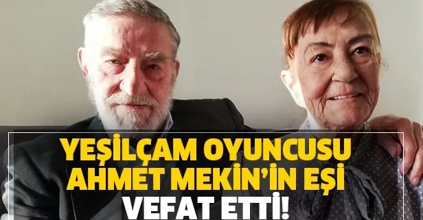 Son dakika: Yeşilçam’ın usta ismi Ahmet Mekin’in eşi hayatını kaybetti! Yürek burkan görüntüler...