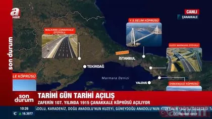 SON DAKİKA: 1915 Çanakkale Köprüsü’yle Kınalı-Tekirdağ-Çanakkale-Savaştepe Otoyolu Projesi’nin Malkara-Çanakkale kesimi açılıyor