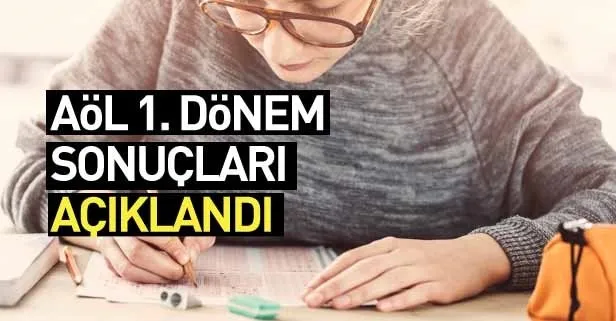 AÖL giriş: Açık Lise 1. dönem sınav sonuçları sorgulama! 2018 MEB