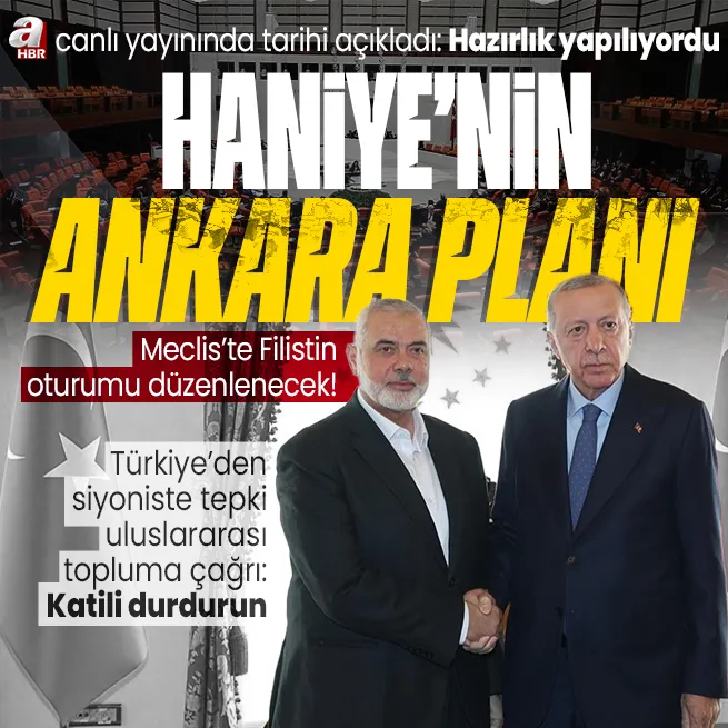 Türkiyeden İsmail Haniyeye açıklaması: Alçakça bir suikast sonucu katledilmesini lanetliyoruz | Canlı yayında açıkladı: TBMMde konuşacaktı