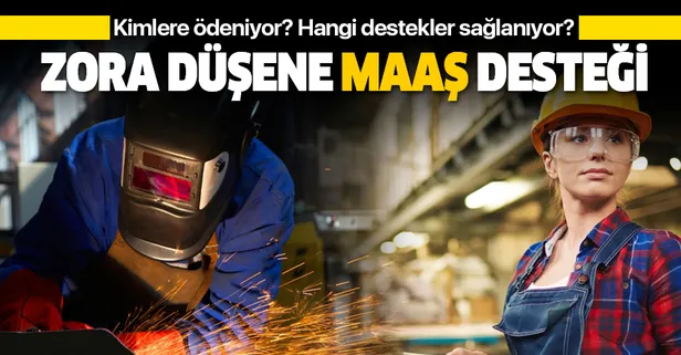 Zora düşene maaş desteği! Kısa çalışma ödeneğinden kimler yararlanır? Hangi işçilere ödeme yapılıyor?