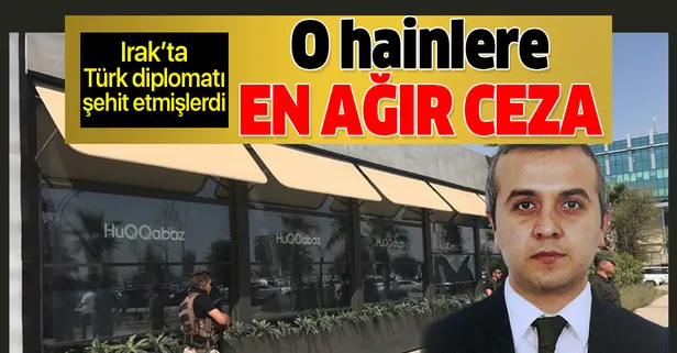Türk diplomat Osman Köse'yi şehit edenlere idam cezası!