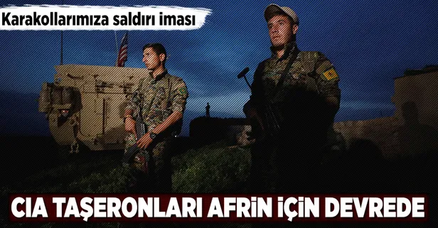 CIA’in taşeronları Afrin için devrede