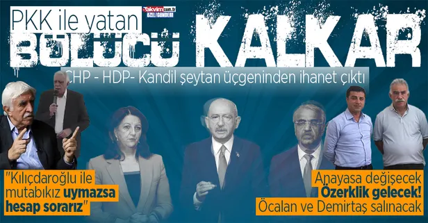 PKK ile yatan bölücü kalkar! 7'li koalisyon ihanet çukuruna düştü: HDP özerklik istedi "Kılıçdaroğlu ile mutabıkız uymazsa hesap sorarız" dedi