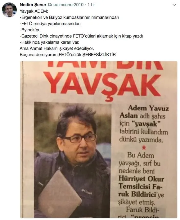 Nedim Şener Adem Yavuz Arslan'ı topa tuttu; Yavşak ve şerefsiz-1