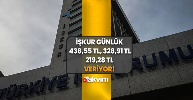 Günlük 438,55 TL, 328,91 TL ve 219,28 TL para veriliyor: İş arayanlara İŞKUR duyurusu yapıldı