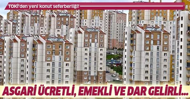 TOKİ'den yeni konut seferberliği! 13 bin peşinatla...