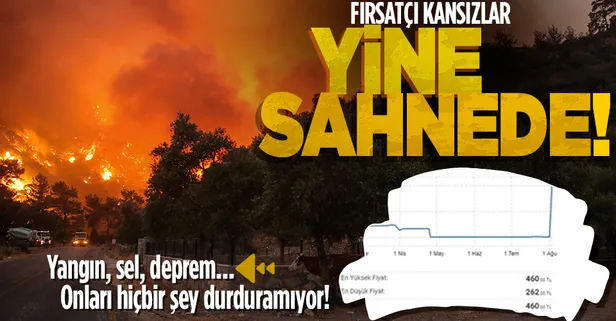 Her doğal afet sonrası ortaya çıkan fırsatçılık yapan kansızlar yine sahnede! Fiyatı 2 katına çıktı