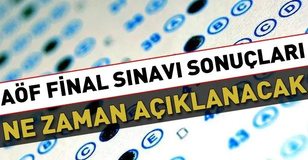 AÖF sonuçları ne zaman açıklanacak? 2019 Açıköğretim final sınavı sonuç tarihi belli oldu mu?