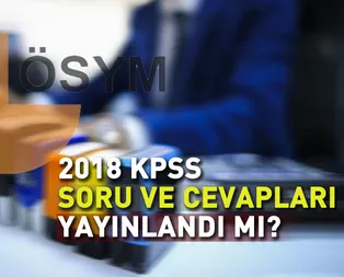 KPSS Önlisans sonuçları ne zaman açıklanacak? 2018 KPSS soruları ve cevapları ne zaman yayınlanacak?