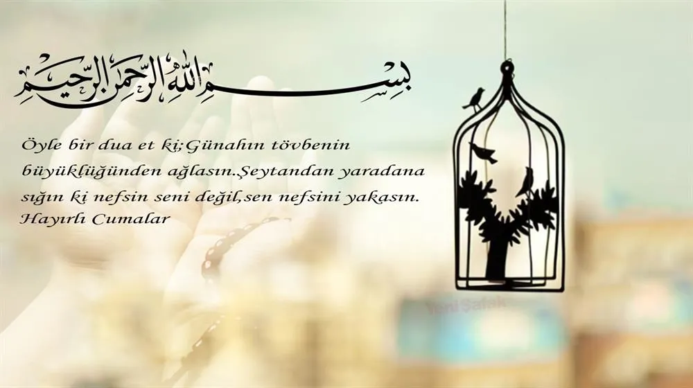 Cuma mesajları ile bugünün coşkusunu yaşayın! – İşte en güzel resimli cuma mesajları - 17