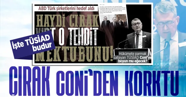 TÜSİAD ABD'nin tehdit mektubuna ses çıkaramadı!