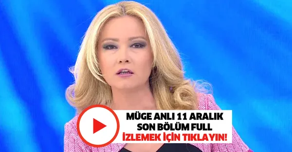 Atv Müge Anlı son bölüm izle 11 Aralık! Mehmet Muharrem Elbay olayında Zeynep Ergül'den çarpıcı sözler-1
