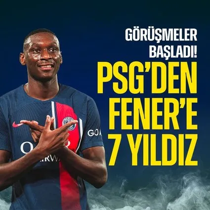 Fenerbahçe’ye PSG’den tam 7 yıldız!