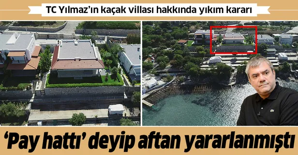 "Pay hattı" deyip aftan yararlanmış! Sözcü yazarı Yılmaz Özdil'in kaçak villası yıkılacak