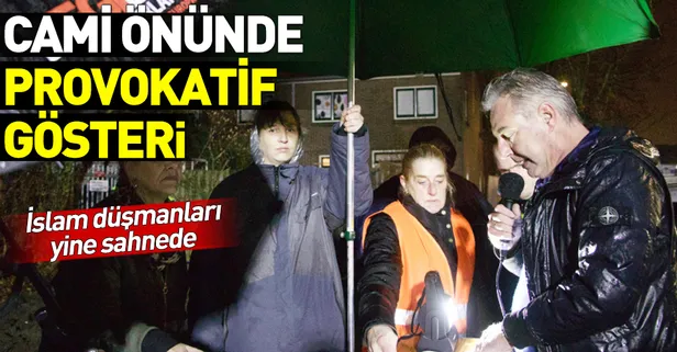 Hollanda'da skandal! Cami önünde İslam karşıtı gösteri