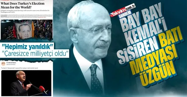 Seçimler öncesi Kemal Kılıçdaroğlu’nu gazlayan Batı medyası çark etti: Hepimiz yanıldık! Çaresizlik itirafı: Milliyetçi kartını oynuyor...