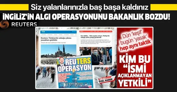 İçişleri Bakanlığı’ndan Reuters’ın “Türkiye’de sokağa çıkma yasakları gelebilir” haberine yalanlama!