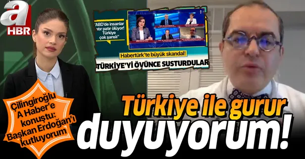 Prof. Dr. Mehmet Çilingiroğlu A Haber'e konuştu: Türkiye ile gurur duyuyorum!