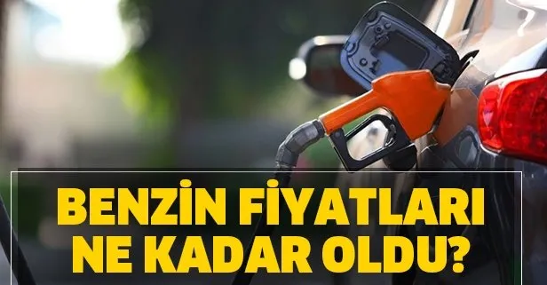 Benzin ve motorin litre fiyatı ne kadar oldu?