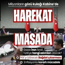 Başkan Erdoğan liderliğindeki Kabine toplandı! Masada Orta Doğu var: Gazze, İran ve İsrail...
