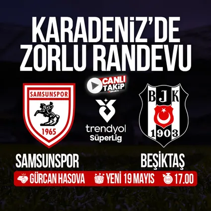 Samsunspor - Beşiktaş | CANLI