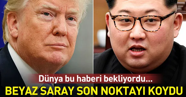 Trump-Kim zirvesinin yeri belli oldu