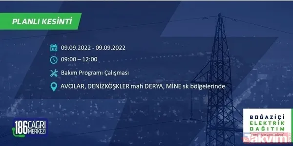 İSTANBUL ELEKTRİK KESİNTİSİ | 8-9 Eylül'de İstanbul'un 24 ilçesinde elektrikler kesilecek! Elektrik kesintileri nerede olacak? - 7