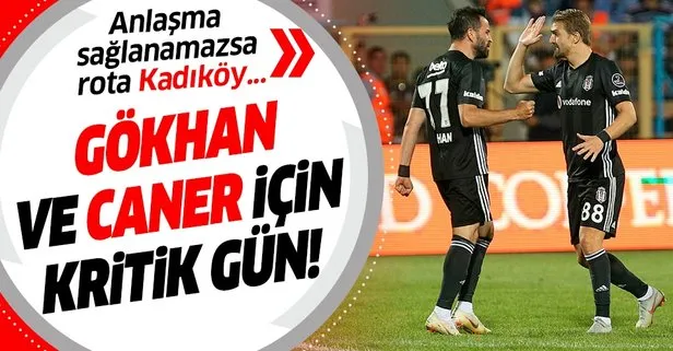 Beşiktaş’ta Gökhan Gönül ve Caner Erkin için kritik gün! Anlaşma sağlanamazsa rota Kadıköy...