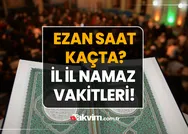 İSTANBUL, ANKARA, İZMİR NAMAZ VAKİTLERİ | İstanbul, Ankara, İzmir sabah, öğlen, ikindi, akşam, yatsı namaz vakti ve ezan saatleri