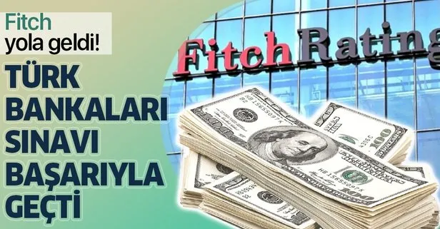 Uluslararası kredi derecelendirme kuruluşu Fitch: Türk bankalarının döviz likiditesi dış finansman gereksinimlerini karşılamak için yeterli
