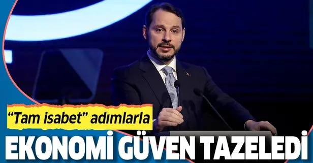 Bakan Albayrak’ın liderliğindeki ekonomi yönetimi Türkiye’ye güveni perçinledi