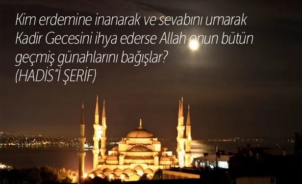 kadir-gecesi-2021-resimli-mesajlari-ve-sozleri-kisa-anlamli-en-guzel-kadir-gecesi-mesajlari-sozleri-ve-hadisleri-1620458801600.jpg