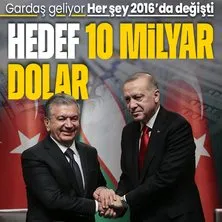 Özbekistan Cumhurbaşkanı Mirziyoyev Türkiye’ye geliyor! Hedef ticaret hacmini 10 milyar dolara çıkarmak