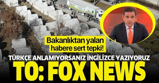 İçişleri Bakanlığından Fox TV’nin yalanına sert tepki: Türkçe anlamıyorsanız İngilizce yazıyoruz To: Fox News