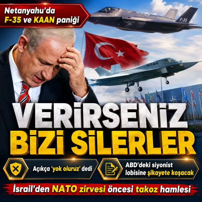 ABD’nin Türkiye’ye F-35 satışı hazırlığı İsrail’i panikletti | Netanyahu şikayete gidecek