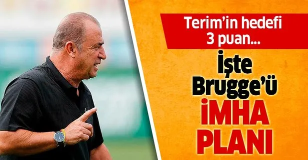 Galatasaray’ın hocası Fatih Terim Brugge karşısında 3 puan istiyor!