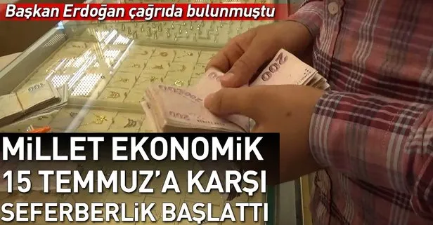 Başkan Erdoğan'ın döviz ve altın çağrısına vatandaştan tam destek