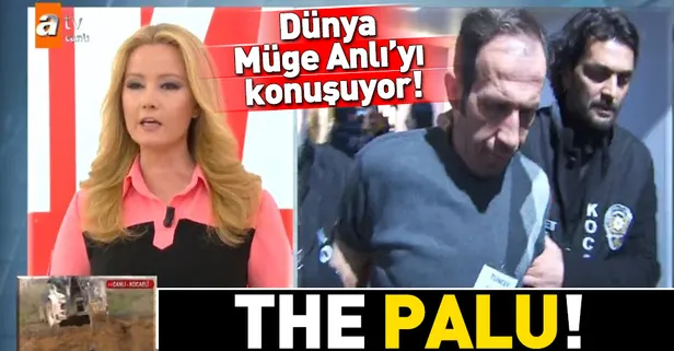 Dünya Palu ailesine kilitlendi! İşte başından sonuna Müge Anlı'da yaşananlar...