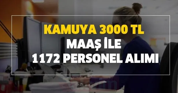 İŞKUR başvuru iş ilanları: Kamuya 3 bin TL maaşla 1172 personel alımı başvuru şartları ve adımları