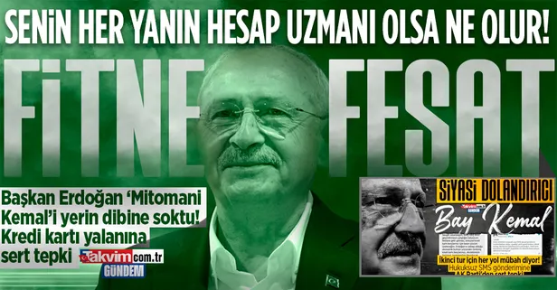 Başkan Erdoğan'dan Kılıçdaroğlu'nun hukuksuz SMS skandalı ve kredi kartı yalanına sert tepki: Fitne, fesattır