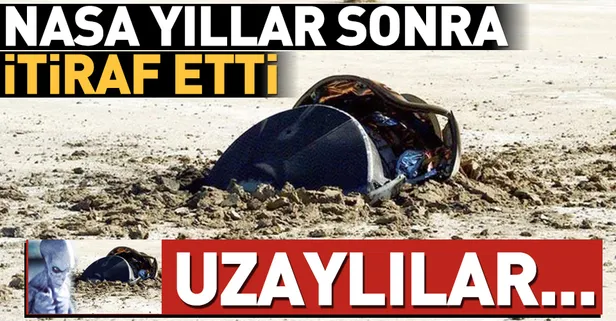 NASA yıllar sonra itiraf etti! Uzaylılar...