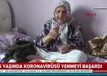 400 torunu olan Eşe Nine Corona’yı yendi