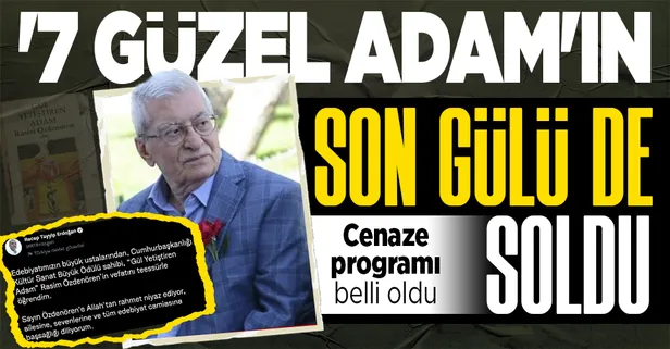 '7 Güzel Adam'dan Rasim Özdenören hayatını kaybetti! Cenaze programı belli oldu
