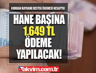 Kurban Bayramı ödemesi IBAN hesabınızda! e-Devlet'ten şimdi bakın: Hane başına 1.649 TL para verilecek!