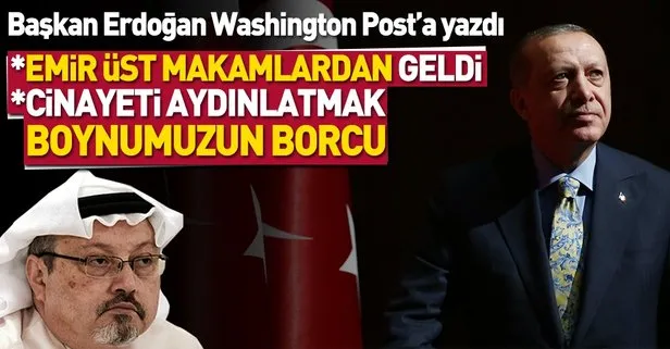 Son dakika: Başkan Erdoğan, Washington Post’a yazdı