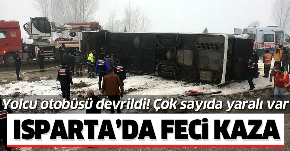 Son dakika: Isparta'da yolcu otobüsü devrildi! Çok sayıda yaralı var