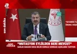 Sağlık Sağlık Bakanı Fahretin Koca'dan İngiltere'deki mutasyona ilişkin ilk açıklama geldi