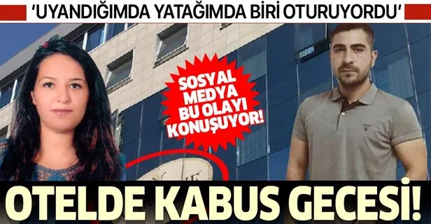 Genç kız otelde kabusu yaşadı!